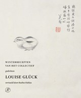 Winterrecepten van het collectief | Louise Glück | 9789029544078