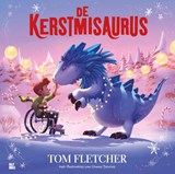 De Kerstmisaurus - Prentenboek | Tom Fletcher | 9789030508144