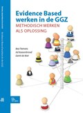 Evidence Based werken in de GGZ | Bea Tiemens ; Ad J.A. Kaasenbrood ; Gerrit de Niet | 