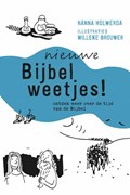 Nieuwe Bijbelweetjes! | Hanna Holwerda | 