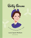 Betty Greene | Laura Caputo-Wickham | 