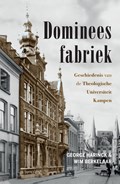 Domineesfabriek | George Harinck ; Wim Berkelaar | 