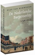 De Nederlandse Burgeroorlog (1748-1815) | Olaf van Nimwegen | 