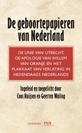 Geboortepapieren van Nederland | Coos Huijsen ; Geerten Waling | 
