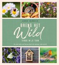 Breng het wild terug in je tuin | Annie Burdick | 