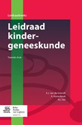 Leidraad kindergeneeskunde | E.J. van de Griendt ; Anne Kamerbeek ; N.J. Vet | 