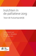 Inzichten in de palliatieve zorg | A.J. Berendsen ; F.M. van Soest | 