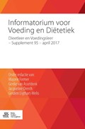 Informatorium voor voeding en diëtetiek Dieetleer en Voedingsleer - Supplement 95 - april 2017 | Majorie Former ; Gerdie van Asseldonk ; Jacqueline Drenth ; Gerdien Ligthart-Melis | 