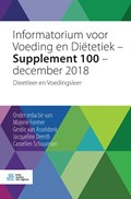 Informatorium voor Voeding en Diëtetiek - Supplement 100 - december 2018 | Majorie Former ; Gerdie van Asseldonk ; Jacqueline Drenth ; Caroelien Schuurman | 