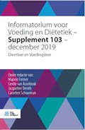 Informatorium voor Voeding en Diëtetiek – Supplement 103 – december 2019 | Majorie Former ; Gerdie van Asseldonk ; Jacqueline Drenth ; Caroelien Schuurman | 