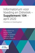 Informatorium voor Voeding en Diëtetiek - Supplement 104 - april 2020 | Majorie Former ; Gerdie van Asseldonk ; Jacqueline Drenth ; Caroelien Schuurman | 