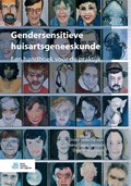 Gendersensitieve huisartsgeneeskunde | Toine Lagro-Janssen ; Doreth Teunissen | 