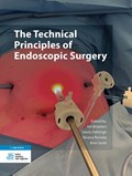 The Technical Principles of Endoscopic Surgery | Ivo Broeders ; Sandy Kalisingh ; Silvana Perretta ; Amir Szold | 