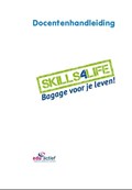 Skills4life Docentenhandleiding | Carolien Gravesteijn ; René Diekstra | 