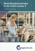 Bedrijfsadministratie in de retail Niveau 4 Theorie- en werkboek | F. de Esch | 