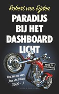 Paradijs bij het dashboardlicht | Robert van Eijden | 