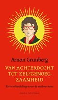 Van achterdocht tot zelfgenoegzaamheid | Arnon Grunberg | 