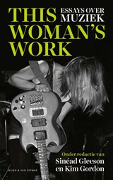This Woman's Work | ; Kim Gordon Sinéad Gleeson | 9789038811550