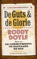 De guts en de glorie | Roddy Doyle | 
