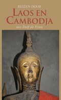 Reizen door Laos en Cambodja | Dolf de Vries | 