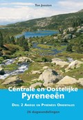 Wandelgids Centrale en Oostelijke Pyreneeën 2 Ariège en Pyrénées Orientales | Ton Joosten | 