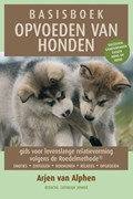 Basisboek opvoeden van honden | Arjen van Alphen ; Francien Koeman | 