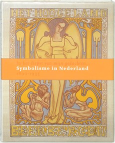 Symbolisme in Nederland 1890 - 1935