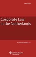 CORPORATE LAW AND PRACTICE IN THE NETHERLANDS REVISED EDITION | Muller | 