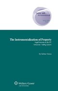 The Instrumentalization of Property | Sabina Manea | 