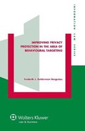 Improving Privacy Protection in the Area of Behavioural Targeting | Frederik J. Zuiderveen Borgesius | 