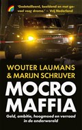 Mocro Maffia | Wouter Laumans ; Marijn Schrijver | 