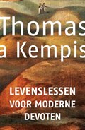 Levenslessen voor moderne devoten | Thomas a Kempis | 