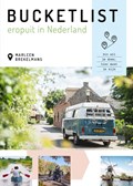 Bucketlist eropuit in Nederland | Marleen Brekelmans | 