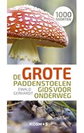 De grote paddenstoelengids voor onderweg | Ewald Gerhardt | 