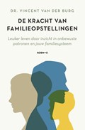 De kracht van familieopstellingen | Vincent van der Burg | 