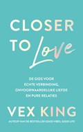 Closer to Love | Vex King | 