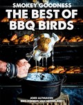 Smokey Goodness The Best of BBQ Birds | Jord Althuizen | 