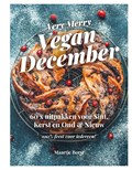 Very Merry Vegan December | Maartje Borst ; Lisette Kreischer | 