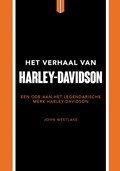 Het verhaal van Harley-Davidson | John Westlake | 