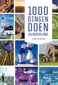 1000 dingen doen in Nederland | Jeroen van der Spek | 