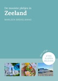 De mooiste plekjes in Zeeland | Marleen Brekelmans | 