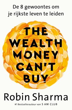 The Wealth Money Can't Buy - Nederlandse editie