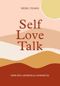 Self Love Talk | Merel Teunis | 