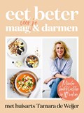 Eet beter voor je maag en darmen met huisarts Tamara de Weijer | Tamara de Weijer | 