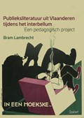 Publieksliteratuur uit Vlaanderen tijdens het interbellum | Bram Lambrecht | 