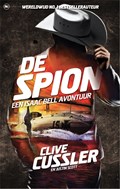 De spion | Clive Cussler ; Justin Scott | 