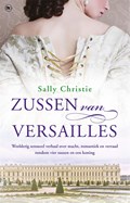Zussen van Versailles | Sally Christie | 