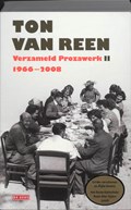 Verzameld Prozawerk II, 1966-2008 | Ton van Reen | 