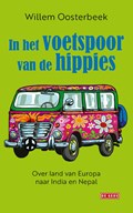In het voetspoor van de hippies | Willem Oosterbeek | 