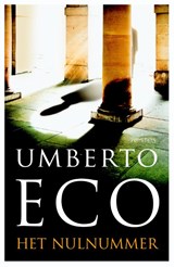 Het nulnummer | Umberto Eco | 9789044628357